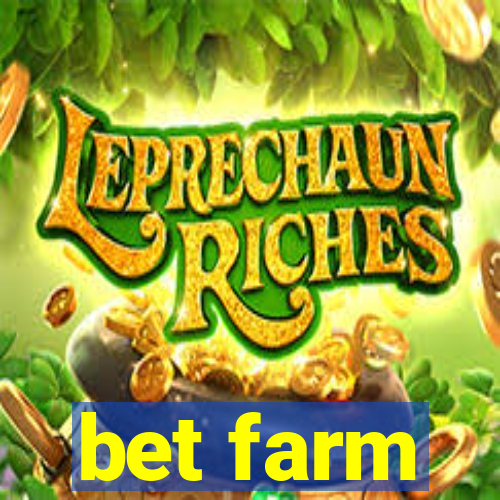 bet farm